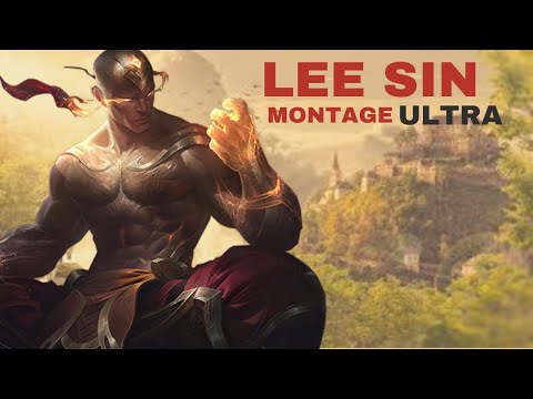 LEE SIN MONTAGE ULTRA [MONTAGE LEAGUE OF LEGENDS]