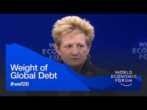Weight of Global Debt | World Economic Forum Annual Meeting 2026