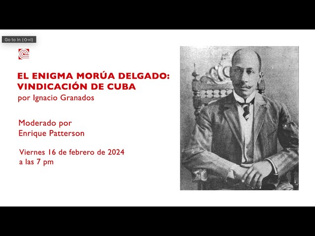 Vídeo relacionado con El Enigma Morúa Delgado: Vindicación Cubana (Martín Morúa Delgado nº 1)