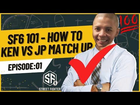 HOW TO FIGHT KEN WITH JP - FCHAMP 101 - Ep:01