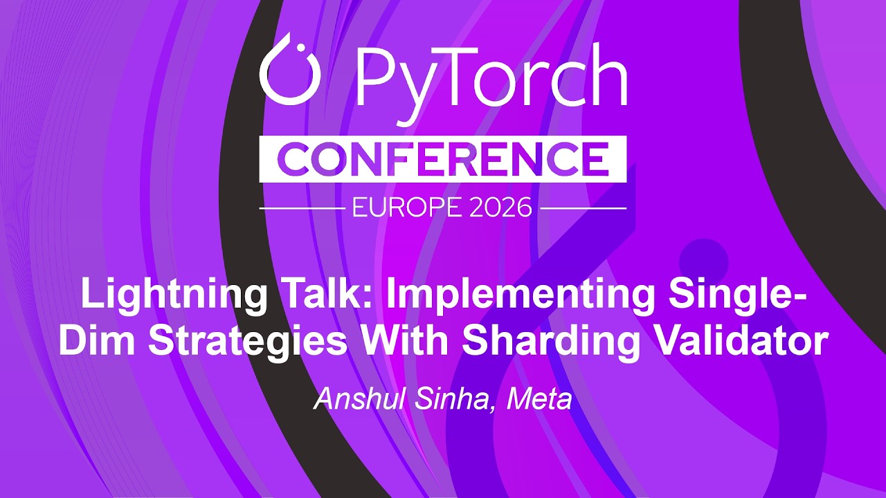 Lightning Talk: Implementing Single-Dim Strategies With Sharding Validator - Anshul Sinha, Meta