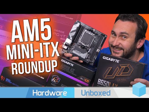 AM5 Mini-ITX Roundup: AMD A620, B650/E &amp; X670E (Ryzen 7000/8000/9000)