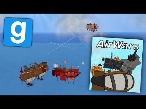 Garry's Mod - AirWars: Battle In The Skies (Gmod Airhsip Battle Gamemode)
