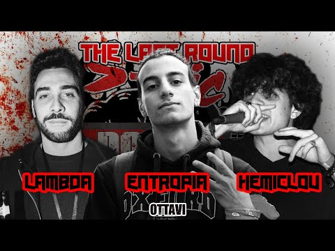 Entropia vs Lambda vs Hemiclou (Ottavi) Smic Down The Last Round