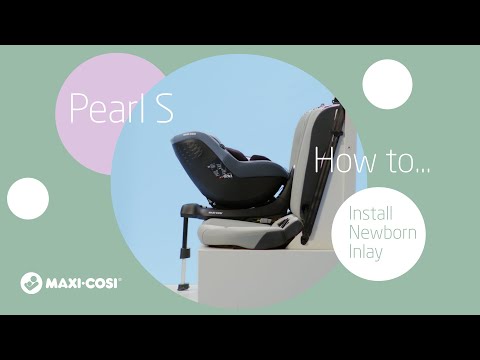 Maxi-Cosi Pearl S - Jak zainstalować wkładkę dla noworodka