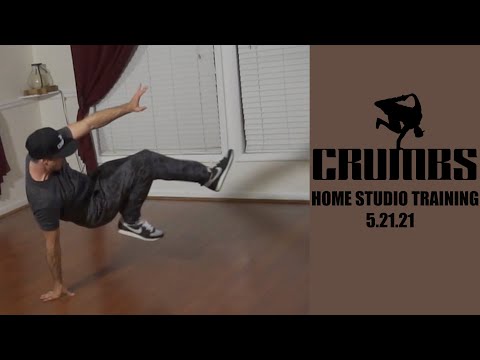 Breaking Down the Moves | Home Studio Training Session - 5.21.21 | Bboy Crumbs