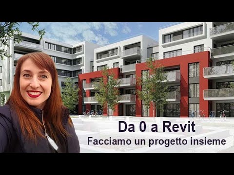 Da 0 a Revit - Facciamo un progetto completo insieme 1° parte