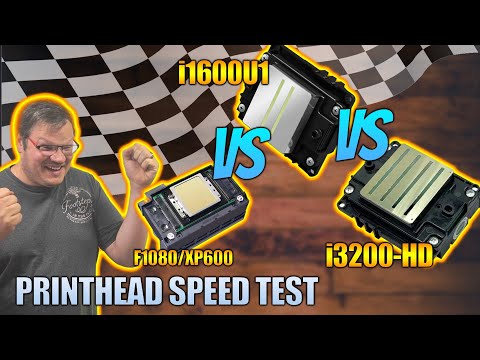 Speeds Test! XP600 vs i1600 vs i3200 UV Printheads!