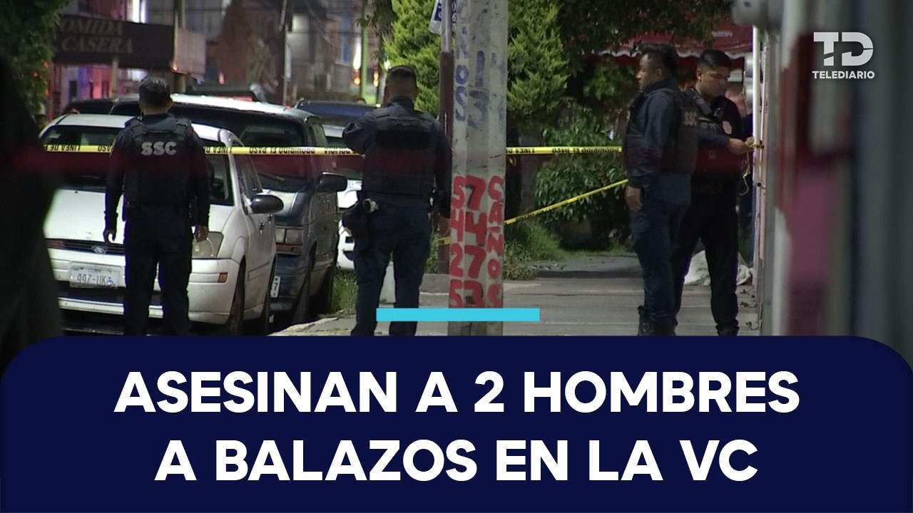 Matan a balazos a 2 hombres en la colonia Caracol de la Venustiano Carranza; hay un detenido