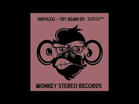 dAPULEO - Try Again __ Alfrenk Massimo Solinas Remix