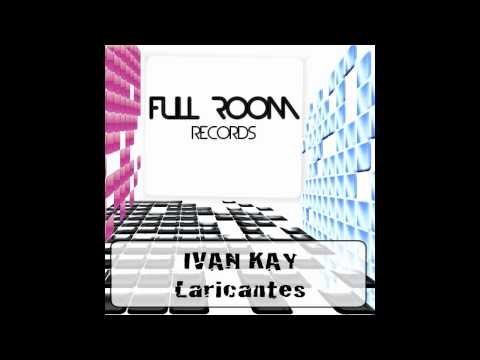Ivan Kay - Laricantes