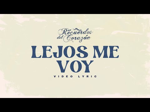 Miniatura de Lejos Me Voy