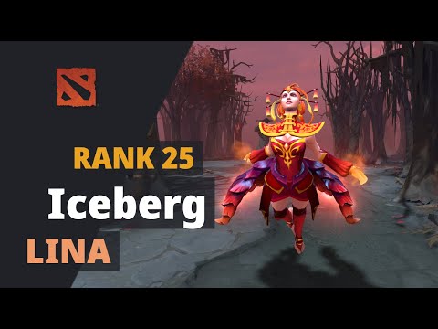 Iceberg (Rank 25) plays Lina Dota 2 Full Game