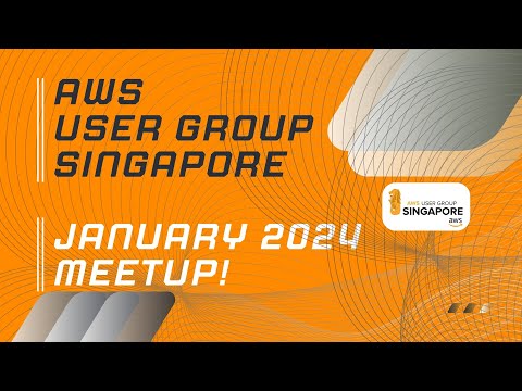 AWS User Group Singapore Meetup - January 2024! #aws #singapore #techcommunity