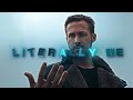 Literally Me | I Drive | Bladerunner 2049 | EDIT | Let It Happen | Ryan Gosling | 4K | 60FPS