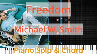 🎹Solo &amp; Chord, Freedom, Michael W. Smith, Synthesia Piano