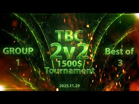 TBC 2v2 2025 — Group 1 Matches | $1500 Tournament Highlights (Pure Gameplay)