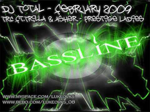 DJ Total February 09 - TRC ft Trilla & Asher - Prestige Ladies