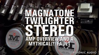 Video thumbnail for Magnatone Twilighter Stereo | Amp Overview and a Mythical(?) Fault by Psionic Audio
