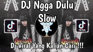 Download lagu DJ NGGA DULU - JANGAN LAGI LAGI KAMU CARI CARI SLOW VIRAL TIKTOK FULL SONG 2025 ! mp3