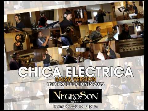 NegroSon Orquesta - Chica Eléctrica (Versión Salsa)