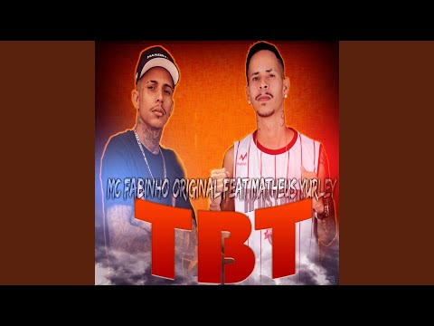 Tbt (feat. Matheus Yurley)