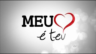 Abertura Meu Coração é Teu (SBT 2016) [HD]