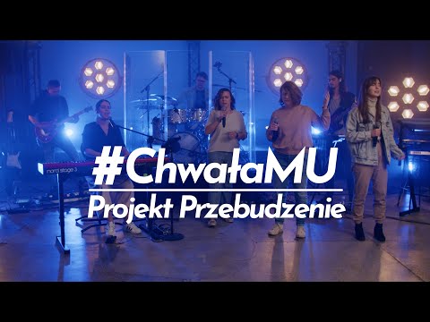 #ChwałaMU [#11] - Modlitwa Uwielbienia | Projekt Przebudzenie