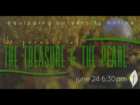 The Parable of Treasure and Pearl: Two Parables of the Kingdom