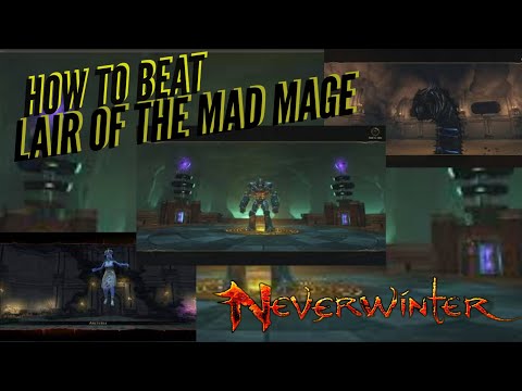 Neverwinter : HOW TO BEAT LAIR OF THE MAD MAGE