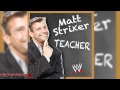 WWE: Matt Striker Theme "Teacher" [CDQ + Download Link]