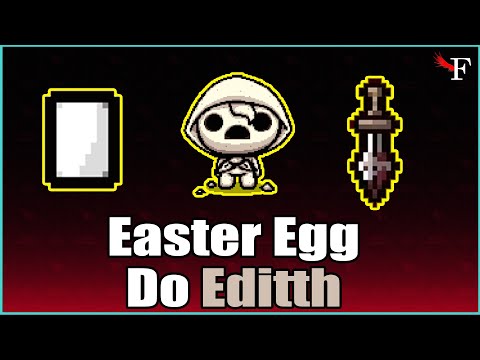 EASTER EGG DO EDITH - THE BINDING OF ISAAC REPENTANCE - #297 PTBR