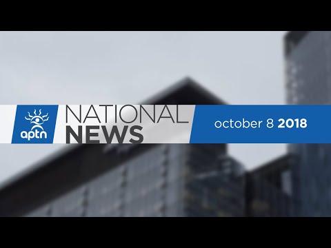 APTN National News October 8, 2018 – A look at the impacts of Hydro development