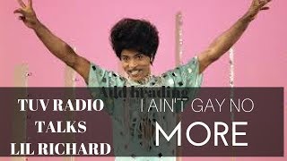 Little Richard “I Ain’t Gay No More” on TUV radio show