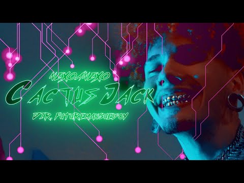 NexoAnexo X SENSEII - Cactus Jack [Dir. by @futuremangueboy]