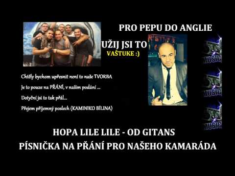 Kaminiko - Hopa Lile Lile (na přání pro Pepu do UK )