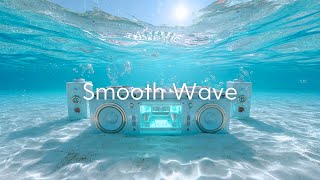 Download lagu Smooth Wave | Relaxing Lounge Grooves to Drift Beneath the Surface mp3 Download lagu Smooth Wave | Relaxing Lounge Grooves to Drift Beneath the Surface mp3
