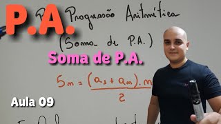 09 P.A. Progressão Aritmética: Soma de PA