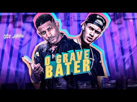 Barca Na Batida, MC Kevinho - O Grave Bater