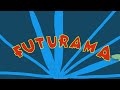 Homemade Intros Futurama
