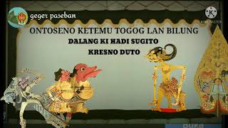 Download lagu TOGOG BILUNG KEPREGOK ONTOSENO LUCU KI HADI SUGITO#kihadisugito mp3