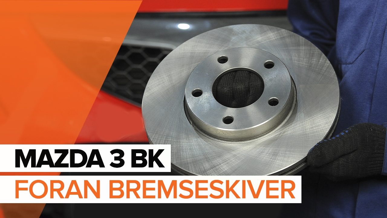 Slik bytter du bremseskiver fremme på en Mazda 3 BK – veiledning