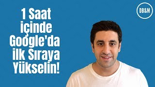 Efe Şar anlatıyor; 1 saat içinde Google'da ilk sıraya nasıl çıkacaksın