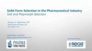 Solid Form Selection in the Pharmaceutical Industry (full length seminar)