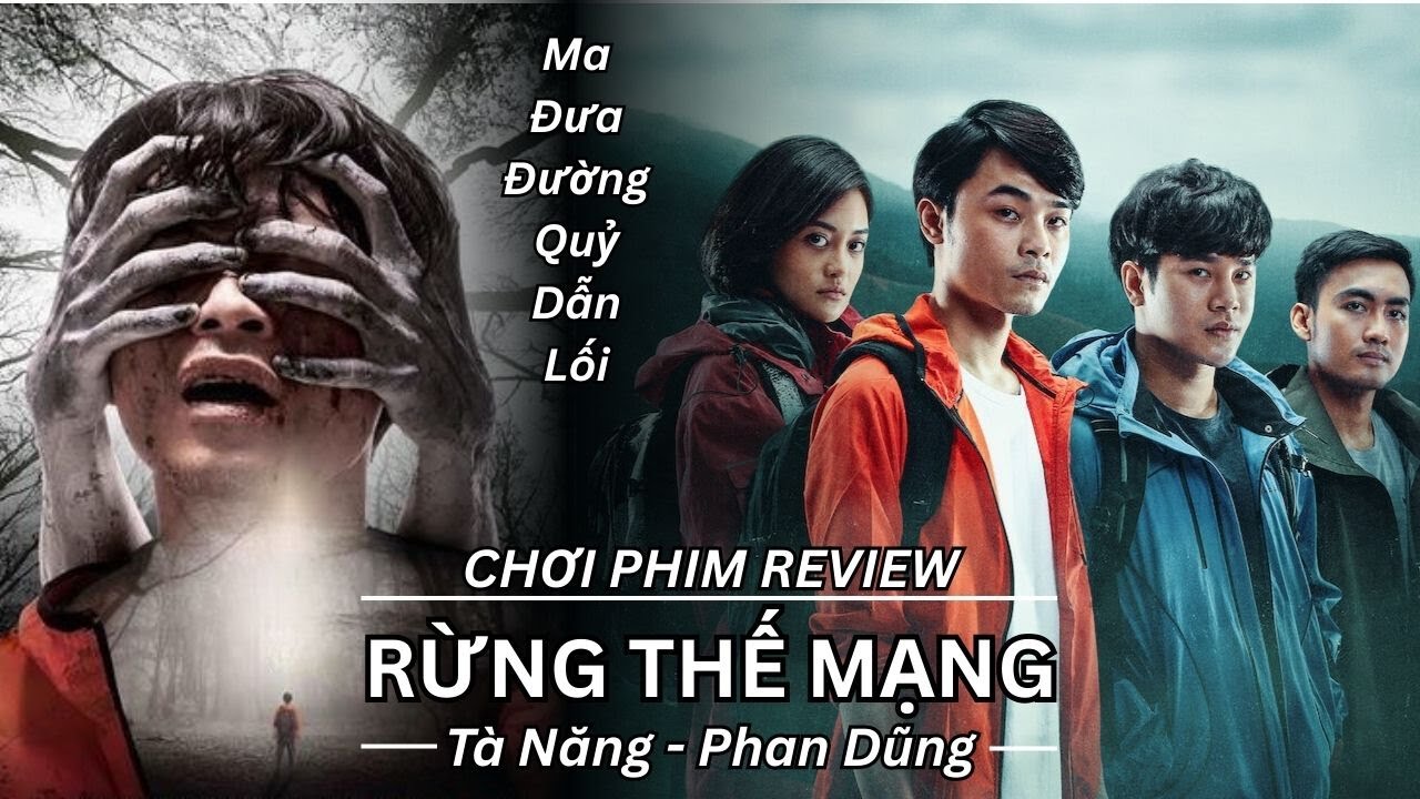 REVIEW PHIM: RỪNG THẾ MẠNG - TÀ NĂNG PHAN DŨNG - CÂU CHUYỆN CÓ THẬT