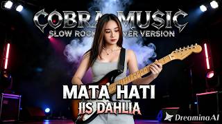 Download lagu MATA HATI - ROCK VERSION | IIS DAHLIA mp3 Download lagu MATA HATI - ROCK VERSION | IIS DAHLIA mp3