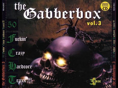 [1996] VA - The Gabberbox 3 (50 Fuckin Crazy Hardcore Traxx!!!) [3xCD]