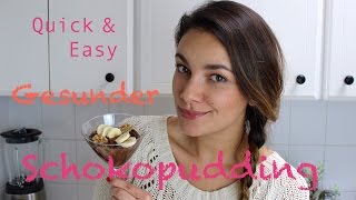 Gesunder Schokopudding (vegan) I Quick & Easy I Janina Uhse