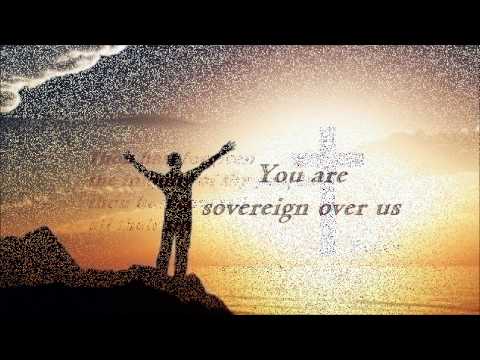 416 Sovereign Over Us (Michael W Smith)