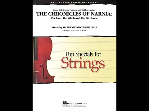 The Chronicles of Narnia: The Lion, the Witch and the Wardrobe arr. Larry Moore - Score & Sound